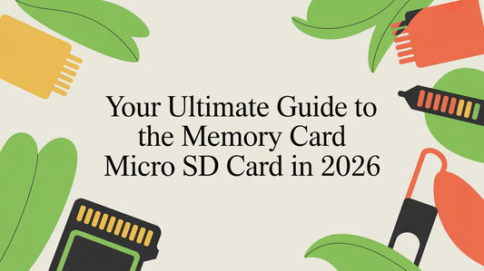 Your Ultimate Guide to the Memory Card Micro SD Card in 2026