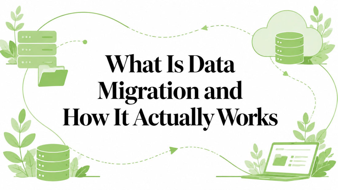 What Is Data Migration and How It Actually Works