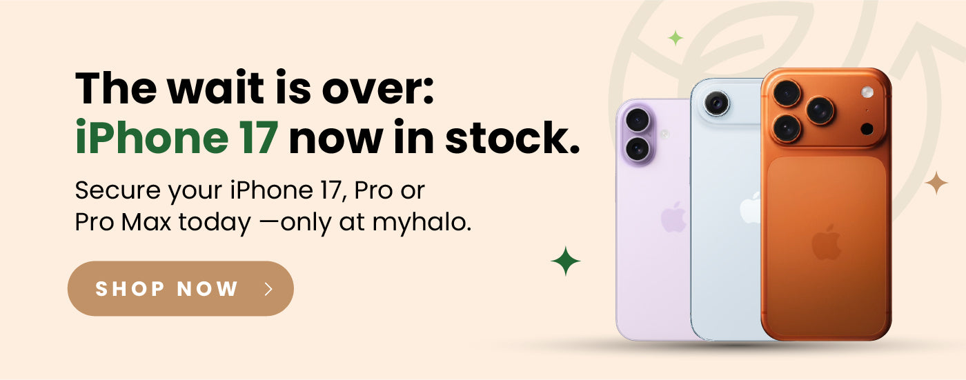 iPhone 17, iPhone 17 Pro, and iPhone 17 Pro Max now available at myhalo – secure yours today.